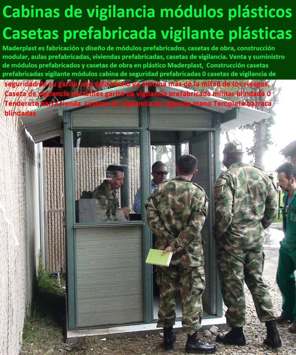 Garitas del Ejército Casetas de Vigilancia Prefabricadas Cuarteles Comandos Militares 0 suministro de casetas dotación y mantenimiento 0 Garita Casilla Cabina Refugio Kiosco Portería Taquilla 0 fabrica de casetas NO metálicas case Garitas del Ejército Casetas de Vigilancia Prefabricadas Cuarteles Comandos Militares 0 suministro de casetas dotación y mantenimiento 0 Garita Casilla Cabina Refugio Kiosco Portería Taquilla 0 fabrica de casetas NO metálicas case